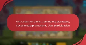 Gift Codes for Gems: Community giveaways, Social media promotions, User participation