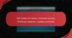Gift Codes for Gems: Exclusive access, Premium rewards, Loyalty incentives