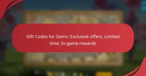 Gift Codes for Gems: Exclusive offers, Limited time, In-game rewards