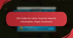 Gift Codes for Gems: Surprise rewards, Unlockables, Player excitement