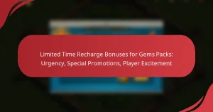 Limited Time Recharge Bonuses for Gems Packs: Urgency, Special Promotions, Player Excitement