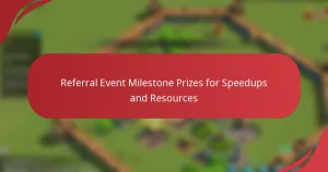 Referral Event Milestone Prizes for Speedups and Resources