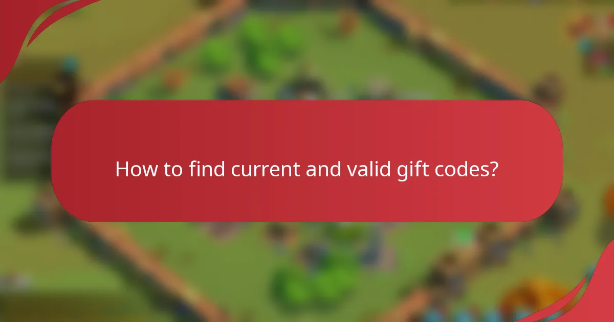 How to find current and valid gift codes?