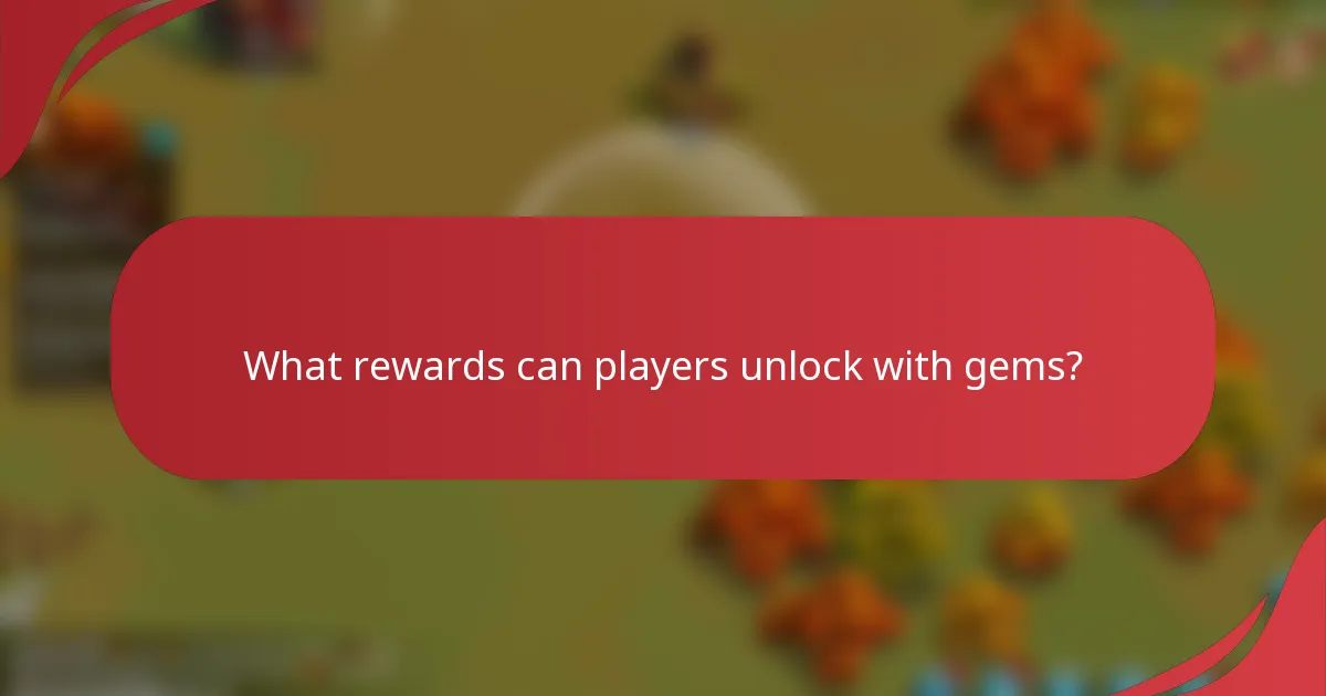What rewards can players unlock with gems?