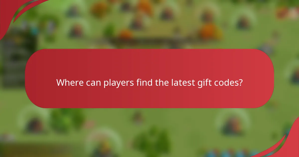 Where can players find the latest gift codes?